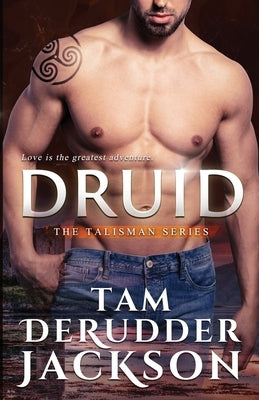 Druid by Derudder Jackson, Tam