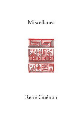 Miscellanea by Guenon, Rene