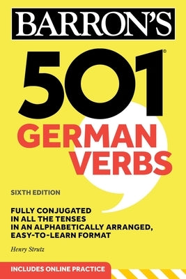 501 German Verbs, Sixth Edition by Strutz, Henry