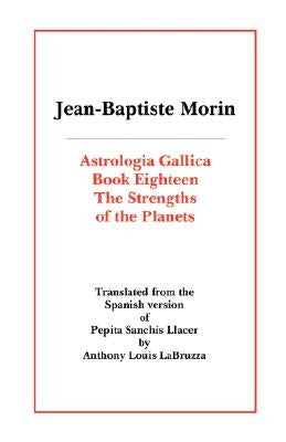 Astrologia Gallica Book Eighteen by Morin, J-B