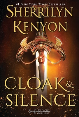 Cloak & Silence by Kenyon, Sherrilyn