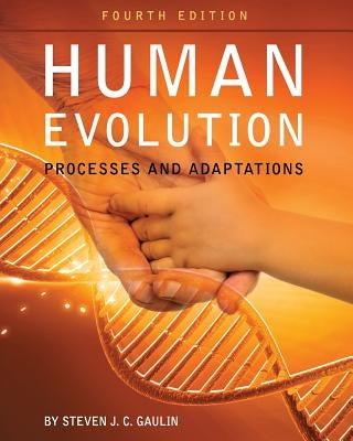 Human Evolution: Processes and Adaptations Paperback Cognella Academic Publishing