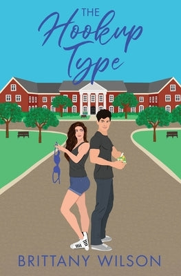 The Hookup Type Paperback Brittany Wilson