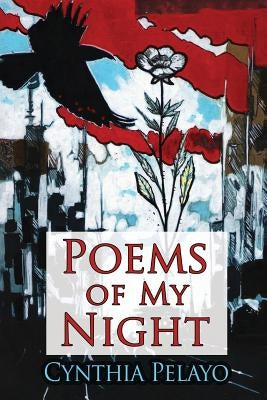 Poems of My Night by Pelayo, Cynthia