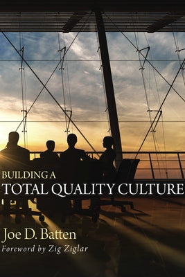 Building a Total Quality Culture Paperback Resource Publications (OR)