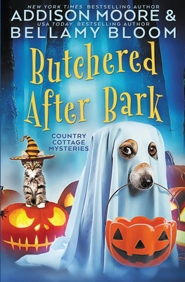 Butchered After Bark: Cozy Mystery Paperback Independently Published