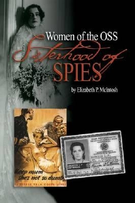 Sisterhood of Spies: The Women of the OSS US Naval Institute Press