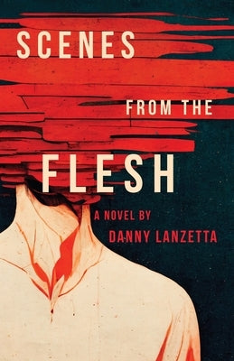 Scenes from the Flesh Paperback Atmosphere Press