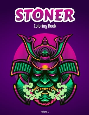 Stoner Coloring Book Volume 1: Adult coloring book for stress relief -Collection of 50 stoner inspired designs from easy to hard level - 100 pages, 8 by Foundry, Trident