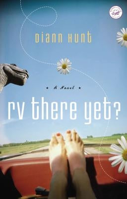 RV There Yet? Paperback Thomas Nelson Publishers