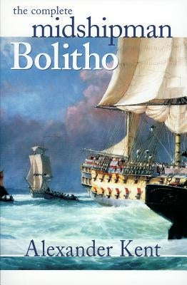 The Complete Midshipman Bolitho McBooks Press