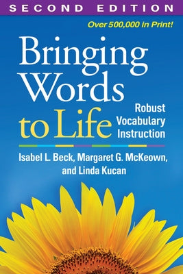 Bringing Words to Life: Robust Vocabulary Instruction Paperback Guilford Publications