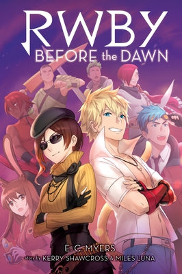 Before the Dawn (Rwby, Book 2): Volume 2 by Myers, E. C.