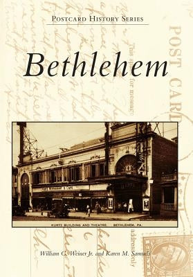 Bethlehem Paperback Arcadia Publishing (SC)