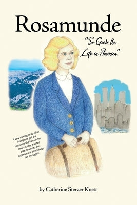 Rosamunde: So Goes the Life in America Paperback Dorrance Publishing Co.