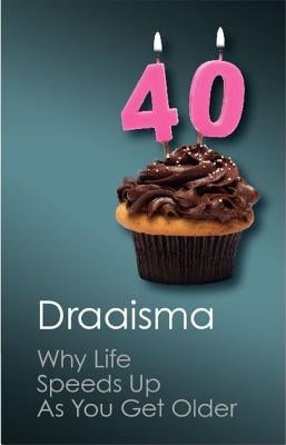 Paperback of "Why Life Speeds Up as You Get Older" by Cambridge University Press, showing the book cover with title and author.