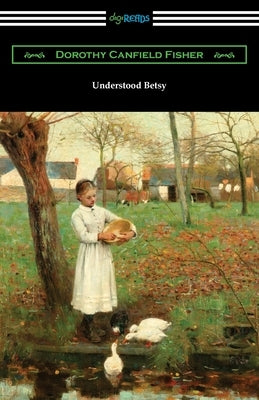 Understood Betsy by Fisher, Dorothy Canfield