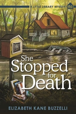 She Stopped for Death: A Little Library Mystery Paperback Crooked Lane Books