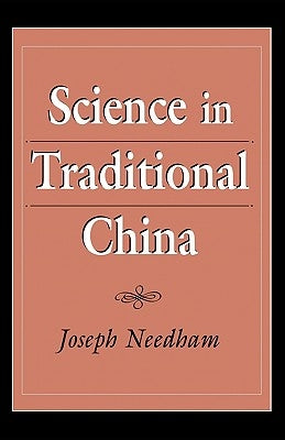 Science in Traditional China Paperback Harvard University Press