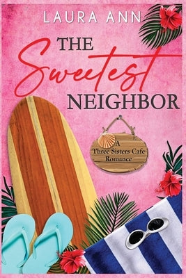 The Sweetest Neighbor Paperback Angel Music