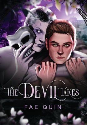 The Devil Takes by Quin, Fae