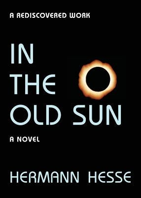 In the Old Sun Paperback Coyote Canyon Press