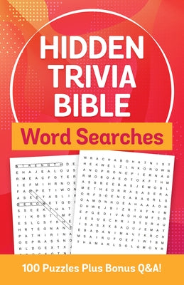 Hidden Trivia Bible Word Searches: 100 Puzzles Plus Bonus Q&a! Paperback Barbour Publishing