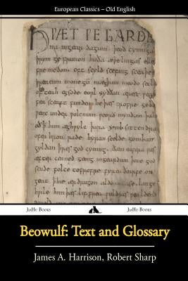 Beowulf: Text And Glossary by Sharp, Robert