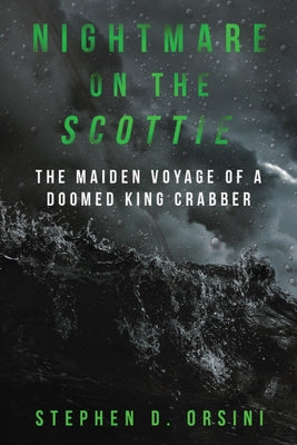 Paperback of "Nightmare on the Scottie" by Basalt Books featuring a dark, illustrated cover with a nautical theme and ominous imagery.
