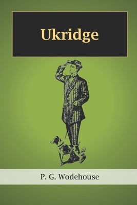 Ukridge Paperback Independently Published