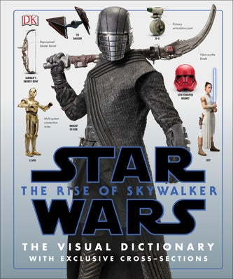 Star Wars the Rise of Skywalker the Visual Dictionary: With Exclusive Cross-Sections by Hidalgo, Pablo