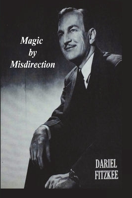 Magic By Misdirection Paperback Must Have Books