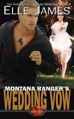 Montana Ranger's Wedding Vow Paperback Twisted Page Inc
