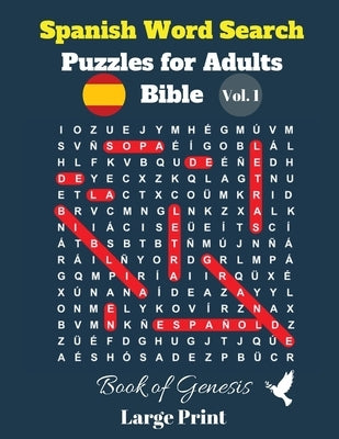 Spanish Word Search Puzzles For Adults: Bible Vol. 1 Book of Genesis, Large Print by Pupiletras Publicación