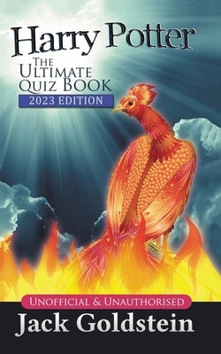 Harry Potter - The Ultimate Quiz Book by Goldstein, Jack