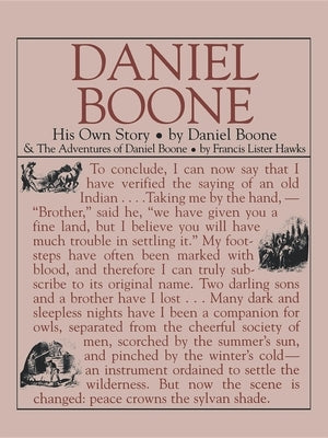 Daniel Boone: His Own Story: His Own Story Paperback Applewood Books
