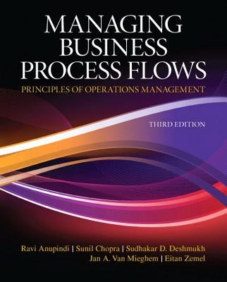 Managing Business Process Flows by Anupindi, Ravi