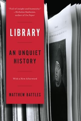 Library: An Unquiet History W. W. Norton & Company
