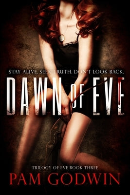 Dawn of Eve Paperback Createspace Independent Publishing Platform