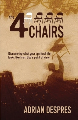 The Four Chairs Paperback Forge: Kingdom Building Ministries