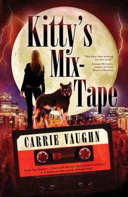 Kitty's Mix-Tape by Vaughn, Carrie