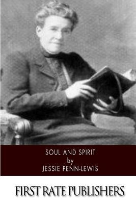 Soul and Spirit Paperback Createspace Independent Publishing Platform