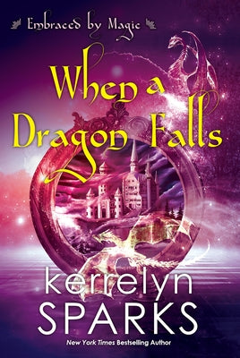 When a Dragon Falls Paperback Kensington Publishing Corporation