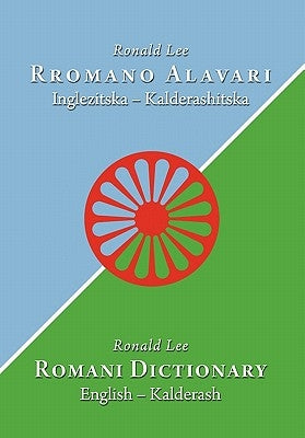 Romani Dictionary: English - Kalderash by Lee, Ronald