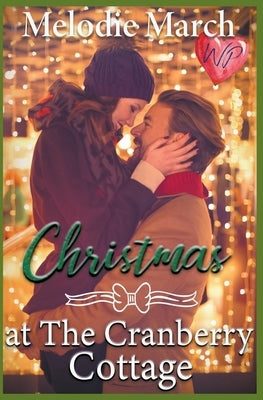 Christmas at The Cranberry Cottage Paperback Pine St. Publishing