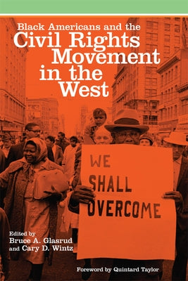 Black Americans and the Civil Rights Movement in the West: Volume 16 Paperback University of Oklahoma Press