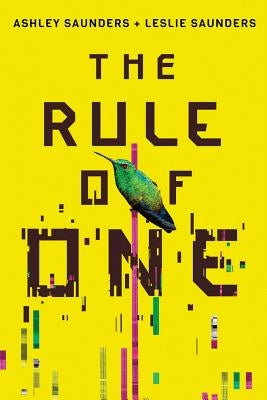 The Rule of One by Saunders, Ashley