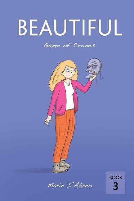 Beautiful: Game of crones by D'Abreo, Marie