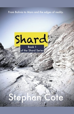 Shard Paperback Stephen Cote