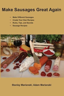 Make Sausages Great Again Paperback Bookmagic, LLC